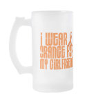 I Wear Orange For My Girlfriend 16 mugs