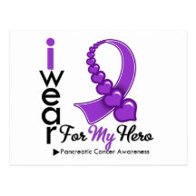 I Wear Pancreatic Cancer Ribbon For My Hero Postcards