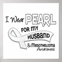I Wear Pearl For My Husband 42 Mesothelioma Print