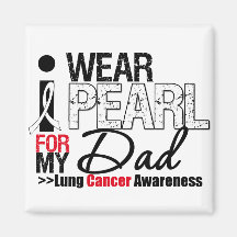 I Wear Pearl Ribbon For My Dad Fridge Magnets