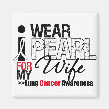 I Wear Pearl Ribbon For My Wife Refrigerator Magnets