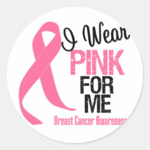 I Wear Pink For Me Sticker