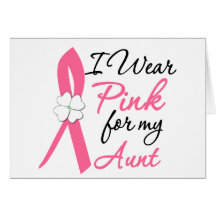I Wear Pink For My Aunt Card