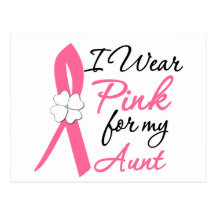 I Wear Pink For My Aunt Postcards
