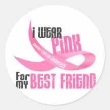 I Wear Pink For My Best Friend 33 Round Stickers