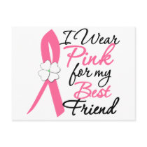 I Wear Pink For My Best Friend Post Card