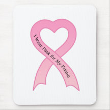 I Wear Pink for My Friend Pink Ribbon Mousepad