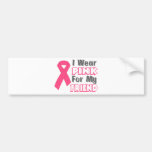 I Wear Pink For My Friend (Version B) Bumper Sticker