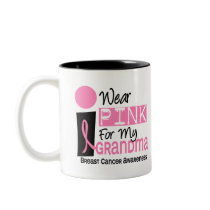 I Wear Pink For My Grandma 9 Breast Cancer Mugs