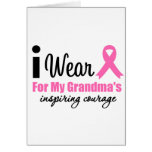 I Wear Pink For My Grandma's Inspiring Courage Greeting Cards