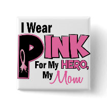 I Wear Pink For My Mum 19