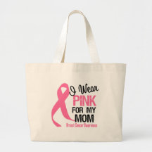 I Wear Pink For My Mum Bags