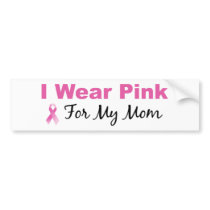 I Wear Pink For My Mum