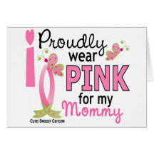 I Wear Pink For My Mummy 27 Breast Cancer Greeting Cards