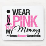I Wear Pink For My Mummy Mousemats