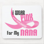I Wear Pink For My Nana 33 Mousemat