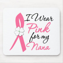 I Wear Pink For My Nana Mouse Mats