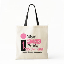 I Wear Pink For My Sister-In-Law 9 Breast Cancer Tote Bags