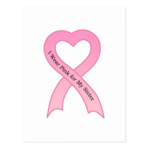 I Wear Pink for My Sister Pink Ribbon Postcard