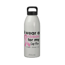 I Wear Pink For My Step-Mum Breast Cancer Water Bottles