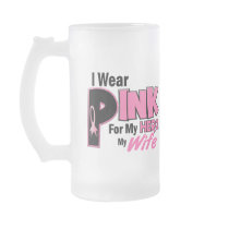 I Wear Pink For My Wife 19 BREAST CANCER Mugs