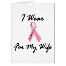 I Wear Pink For My Wife 1 Breast Cancer Cards