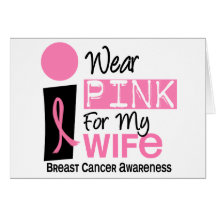 I Wear Pink For My Wife 9 Breast Cancer Greeting Card