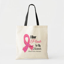 I Wear Pink Ribbon Breast Cancer Sister Bags