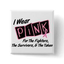 I Wear Pink Ribbon For FST 8 Breast Cancer