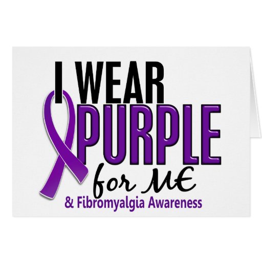 I Wear Purple For ME 10 Fibromyalgia Greeting Cards
