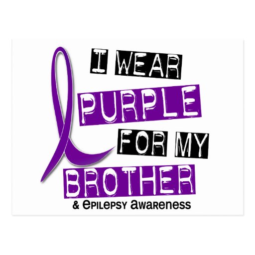 I Wear Purple For My Brother 37 Epilepsy Postcard