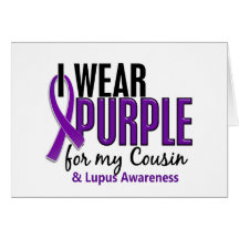 I Wear Purple For My Cousin 10 Lupus Greeting Cards