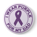 I Wear Purple For My Dad buttons