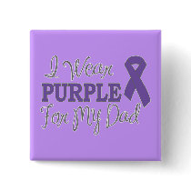I Wear Purple For My Dad (Purple Ribbon)