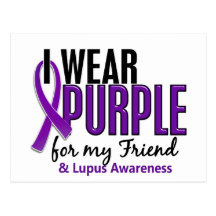 I Wear Purple For My Friend 10 Lupus Postcard