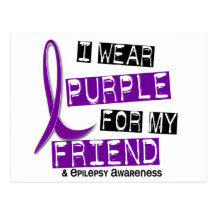 I Wear Purple For My Friend 37 Epilepsy Postcard