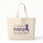 I Wear Purple For My Friend (Purple Ribbon) bags