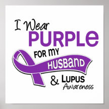 I Wear Purple For My Husband 42 Lupus Print