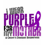 I Wear Purple For My Mother 6 Crohn’s Disease t-shirts