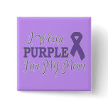 I Wear Purple For My Mum (Purple Ribbon)