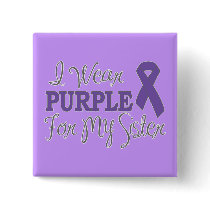 I Wear Purple For My Sister (Purple Ribbon)