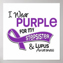 I Wear Purple For My Stepsister 42 Lupus Print