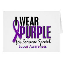 I Wear Purple For Someone Special 10 Lupus Greeting Card