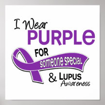 I Wear Purple For Someone Special 42 Lupus Posters