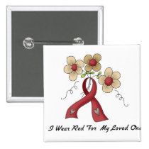 I Wear Red For A Loved One buttons
