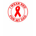 I Wear Red For My Dad t-shirts