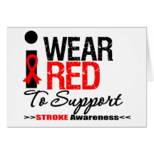 I Wear Red Ribbon To Support Stroke Awareness Card