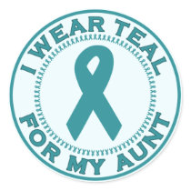 I Wear Teal For My Aunt