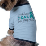 I Wear Teal For My Aunt (Teal Awareness Ribbon) pet clothing
