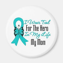 I Wear Teal For The Hero in My Life...My Mum Fridge Magnets